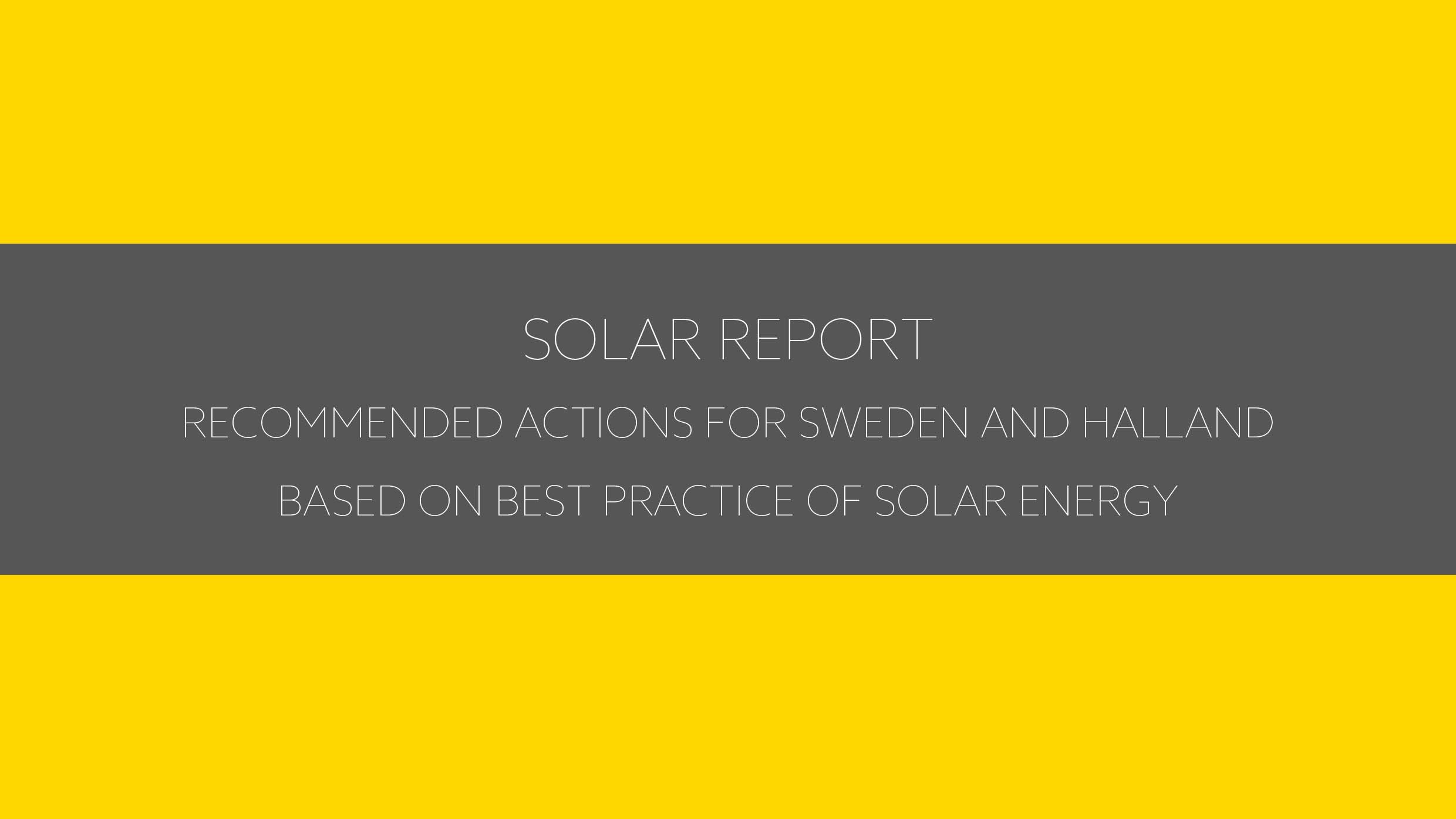 Recommended actions for Sweden and Halland based on best practice of solar energy omslagsbild.